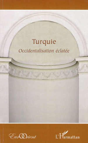 Turquie. Occidentalisation éclatée