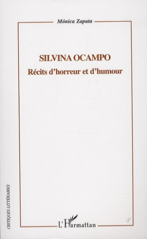 Silvina Ocampo. Récits d'horreur et d'humour