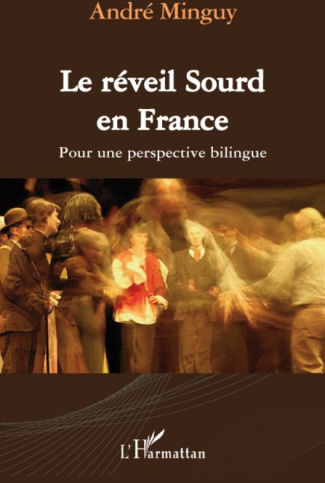 Le réveil Sourd en France. Pour une perspective bilingue