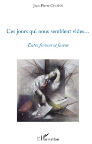 Ces jours qui nous semblent vident...