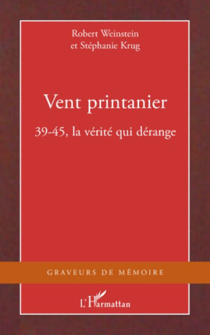 Vent printanier. 39-45, la vérité qui dérange