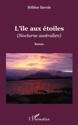 L'île aux étoiles. (nocturne australien) - Roman