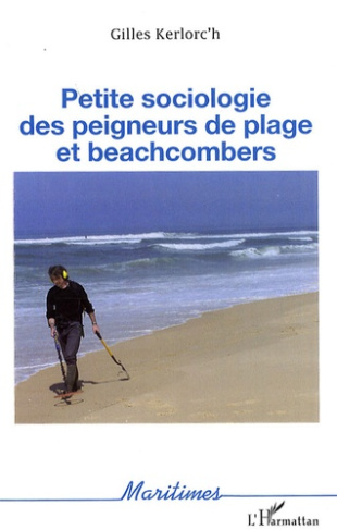 Petite sociologie des peigneurs de plage et beachcombers