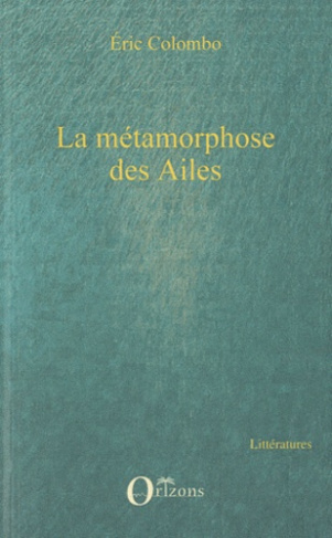 La métamorphose des Ailes