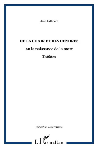De la chair et des cendres