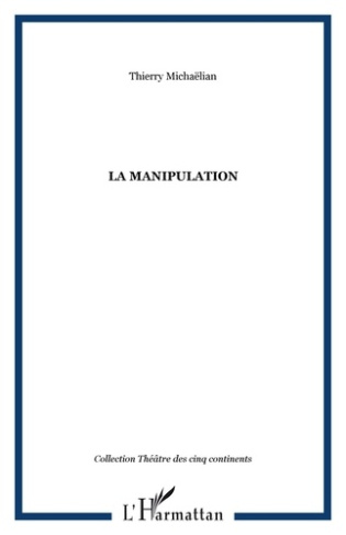 La manipulation