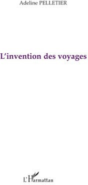 L'invention des voyages