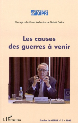 Cahier du GIPRI N° 7/2009 : Les causes de guerres à venir