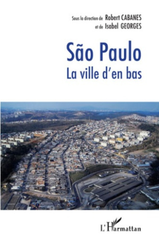 São Paulo. La ville d'en bas