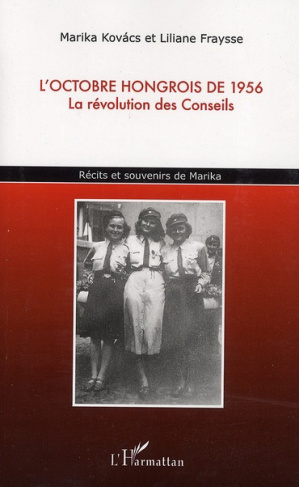 L'octobre hongrois de 1956. La révolution des Conseils