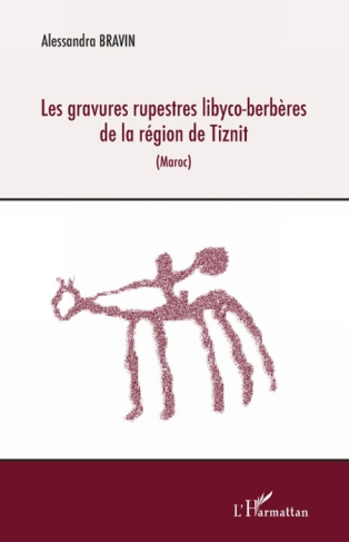 Les gravures rupestres libyco-berbères de la région de Tiznit. (Maroc)
