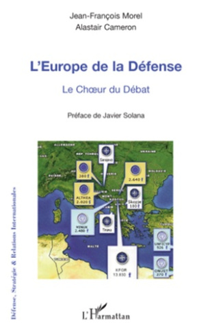 Europe de la défense. Le choeur du débat