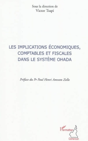 Les implications économiques, comptables et fiscales dans le système Ohada