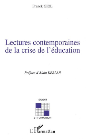 Lectures contemporaines de la crise de l'éducation