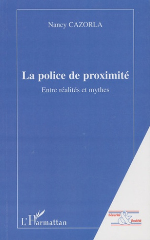 La police de proximité entre réalités et mythes