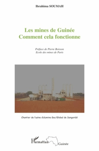 Les mines de Guinée. Comment cela fonctionne