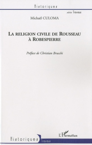 La religion civile de Rousseau à Robespierre