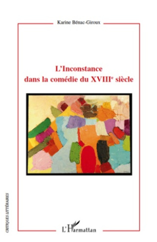 L'inconstance dans la comédie du XVIIIe siècle