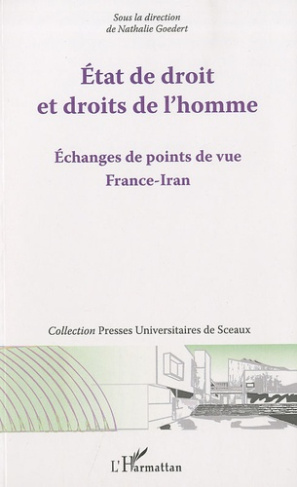 Etat de droit et droits de l'homme. Echange de points de vue France-Iran