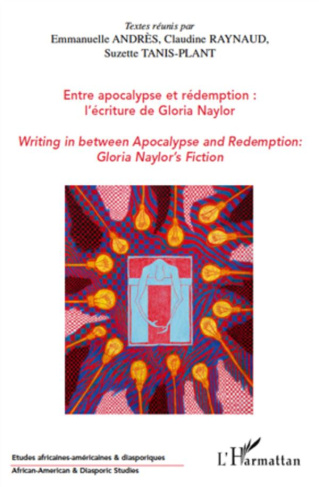 Entre apocalypse et rédemption : l'écriture de Gloria Naylor