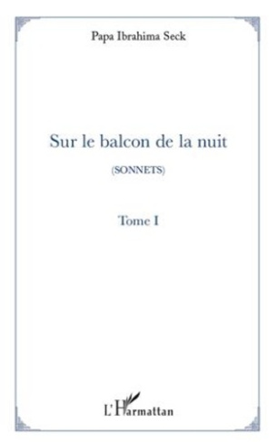 Sur le balcon de la nuit. Tome 1