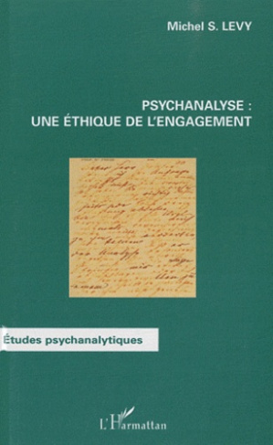 Psychanalyse : une éthique de l'engagement