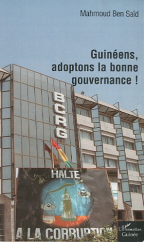 Guinéens, adoptons la bonne gouvernance !