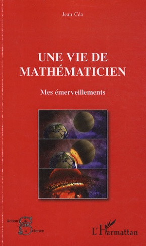 Une vie de mathématicien. Mes émerveillements