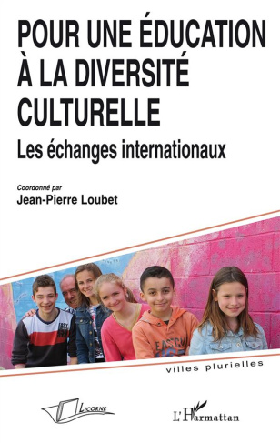 Pour une éducation à la diversité culturelle. Les échanges internationaux