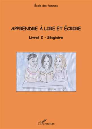 Apprendre à lire et écrire. Livret 2 stagiaire
