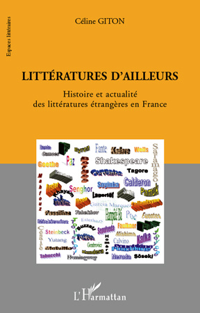 Littératures d'ailleurs. Histoire et actualité des littératures étrangères en France