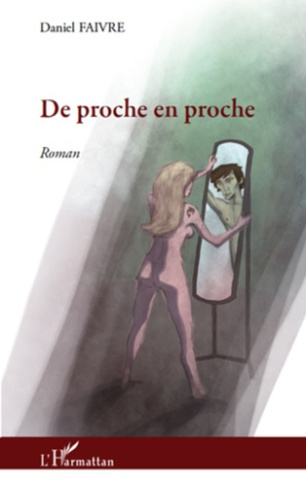 De proche en proche. Roman
