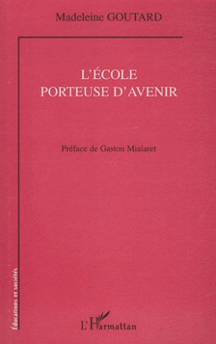 L'école porteuse d'avenir