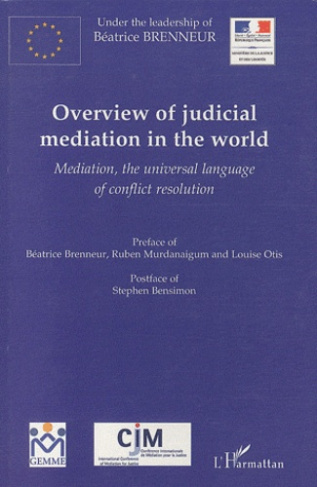 OVERVIEW OF JUDICIAL MEDIATION IN THE WORLD MEDIATION THE UNIVERSAL LANGUAGE OF CONFLICT RESOLUTION