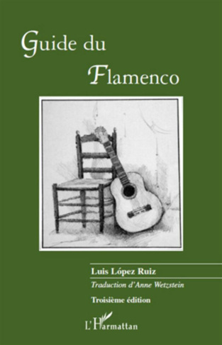 Guide du flamenco. 3e édition