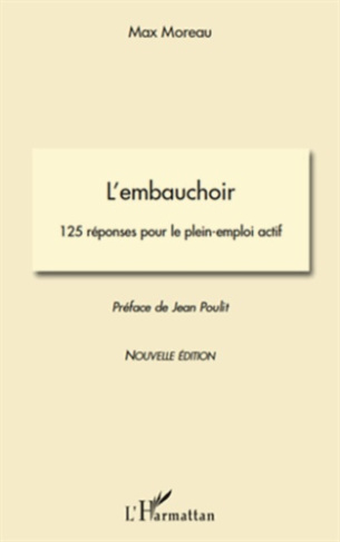 L'embauchoir. 125 réponses pour le plein-emploi actif