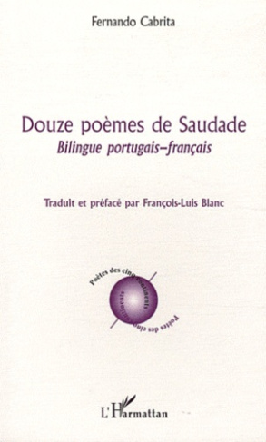 Douze poèmes de Saudade. Edition bilingue français-portugais
