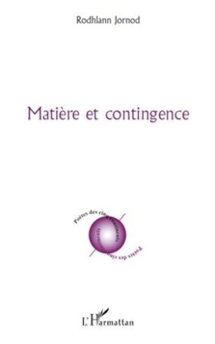 Matière et contingence