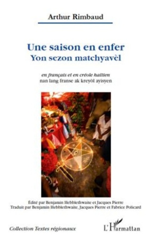 Une saison en enfer. Edition bilingue français-créole haïtien
