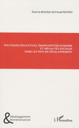 POLITIQUES EDUCATIVES, EMANCIPATION HUMAINE ET INEGALITES SOCIALES DANS LES PAYS EN DEVELOPPEMENT