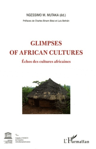 Glimpses of african cultures. Echos des cultures africaines, Edition bilingue français-anglais