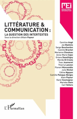 MEI N° 33 : Littérature & communication : la question des intertextes