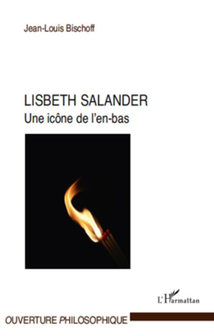 Lisbeth Salander, une icône de l'en-bas