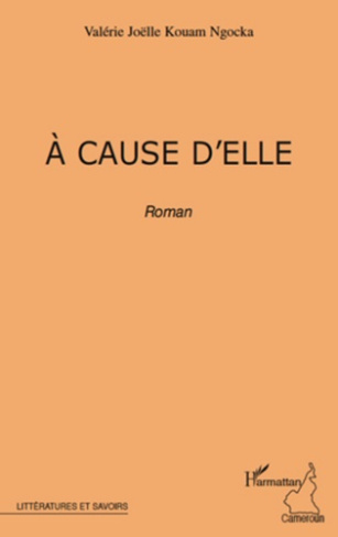 A cause d'elle roman