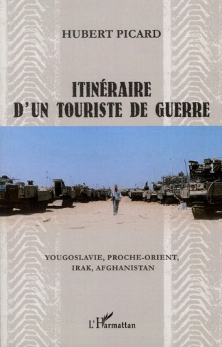 Itinéraire d'un touriste de guerre