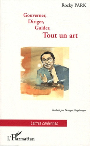 Gouverner, diriger, guider, tout un art