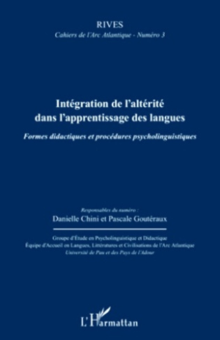 Rives - Cahiers de l'Arc Atlantique N° 3 : Intégration de l'altérité dans l'apprentissage des langue