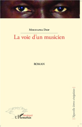 La voie d'un musicien. Roman