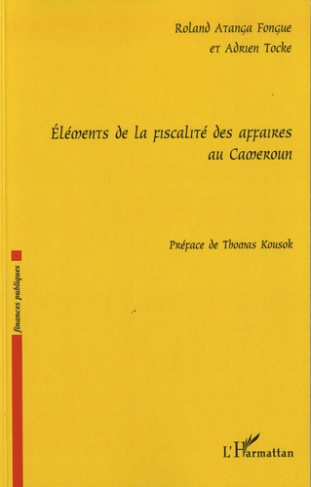 Eléments de la fiscalité des affaires au Cameroun