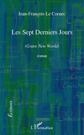 Les sept Derniers Jours